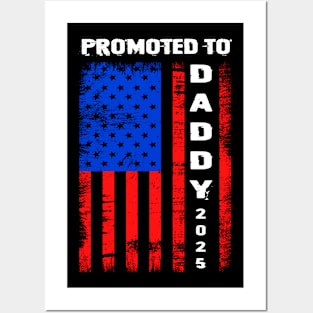 Patriotic Mens Promoted To Daddy Est 2024 First Time Dad Gift For Men Father day Posters and Art